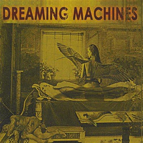 DREAMING MACHINES (CDR)