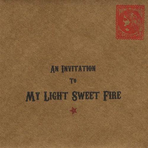 INVITATION TO MY LIGHT SWEET FIRE (CDR)