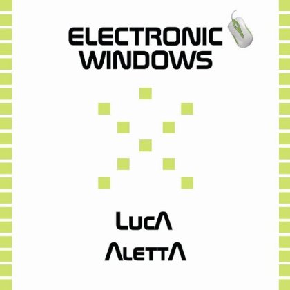 ELECTRONIC WINDOWS