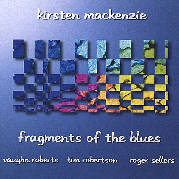 FRAGMENTS OF THE BLUES