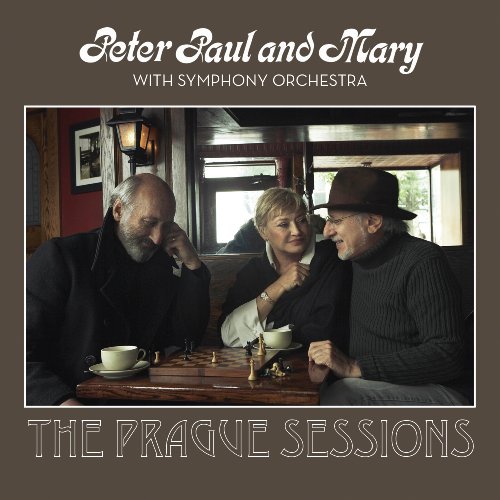 PETER PAUL & MARY WITH SYMPHONY ORCHESTRA: PRAGUE