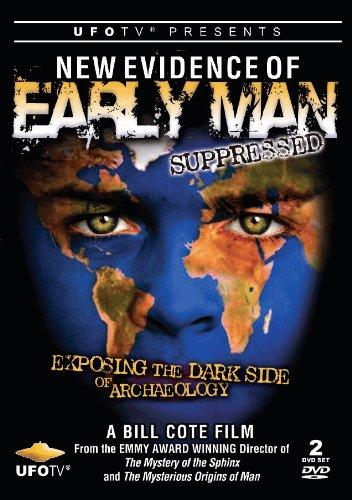 NEW EVIDENCE OF EARLY MAN SUPPRESSED
