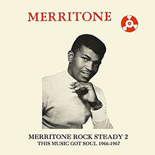 MERRITONE ROCK STEADY 2: THIS MUSIC GOT SOUL / VAR
