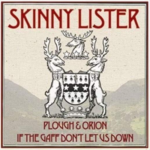 PLOUGH & ORION / IF THE GAFF DON'T LET US DOWN