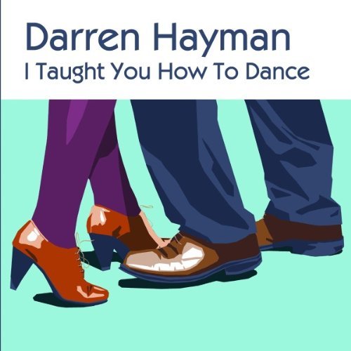 I TAUGHT YOU HOWTO DANCE EP (UK)