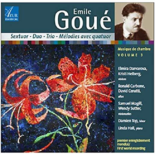 EMILE GOUE: CHAMBER MUSIC 3
