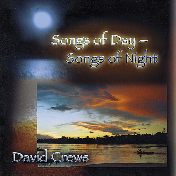 SONGS OF DAY-SONGS OF NIGHT