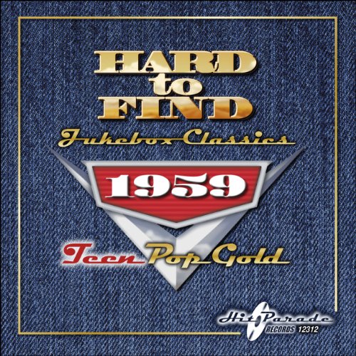 HARD TO FIND JUKEBOX CLASSICS 1959: TEEN POP / VAR