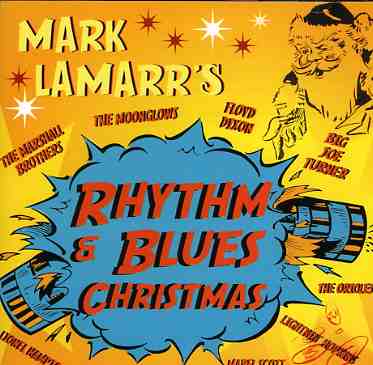 MARK LAMARR'S RHYTHM & BLUES