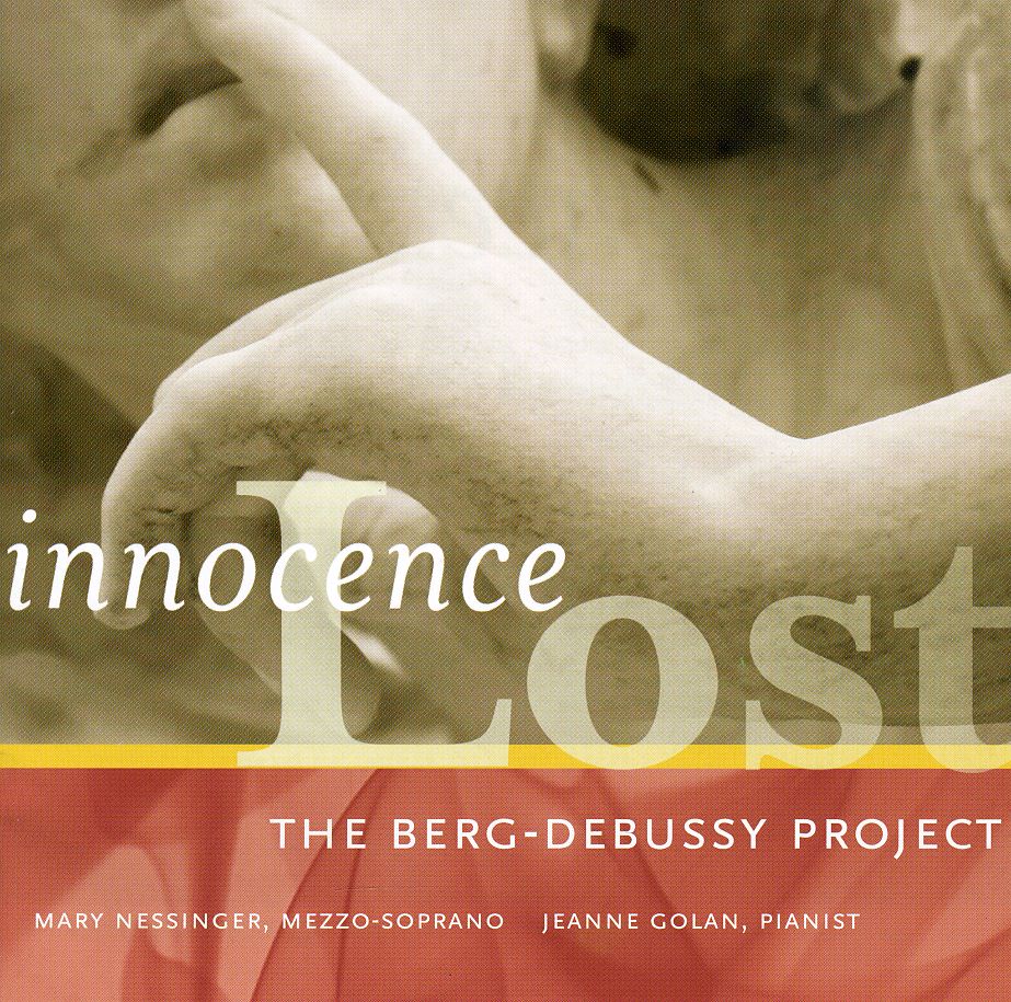 INNOCENCE LOST: THE BERG-DEBUSSY PROJECT
