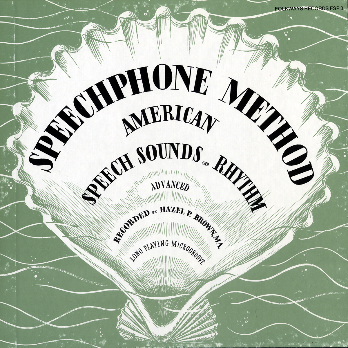 SPEECHPHONE METHOD: THE ADVANCED COURSE