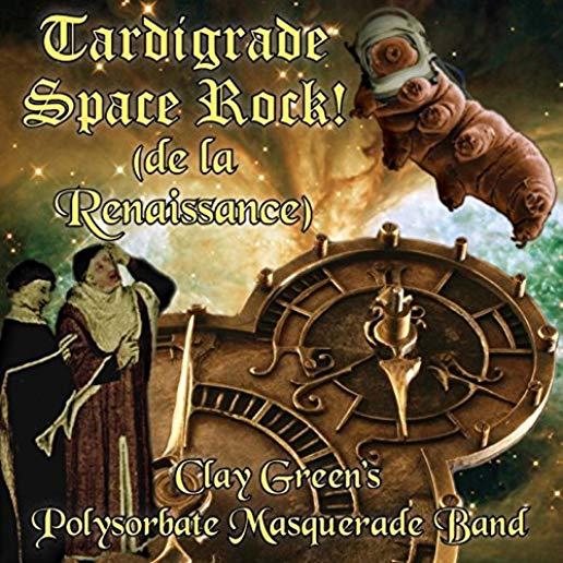 TARDIGRADE SPACE ROCK (DE LA RENAISSANCE) (CDRP)