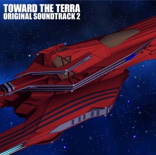 TOWARD THE TERRA ORIGINAL SOUNDTRACK 2 / O.S.T.
