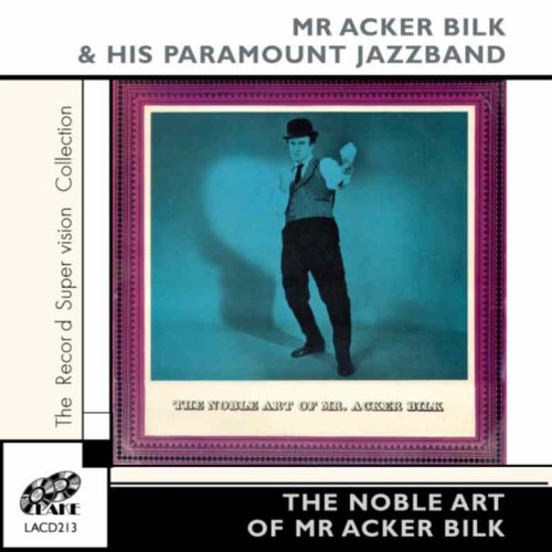 NOBLE ART OF MR ACKER BILK (UK)