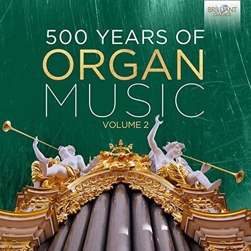 500 YEARS OF ORGAN MUSIC 2 / VARIOUS (BOX)
