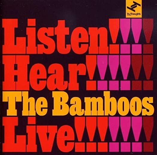 LISTEN! HEAR!! THE BAMBOOS LIVE!!! (UK)