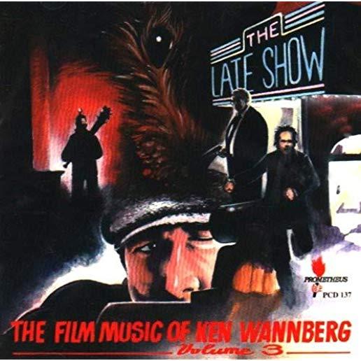 LATE SHOW: FILM MUSIC OF KEN WANNBERG VOL 3 (ITA)