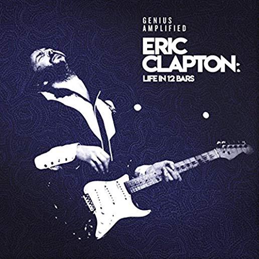 ERIC CLAPTON: LIFE IN 12 BARS / O.S.T.
