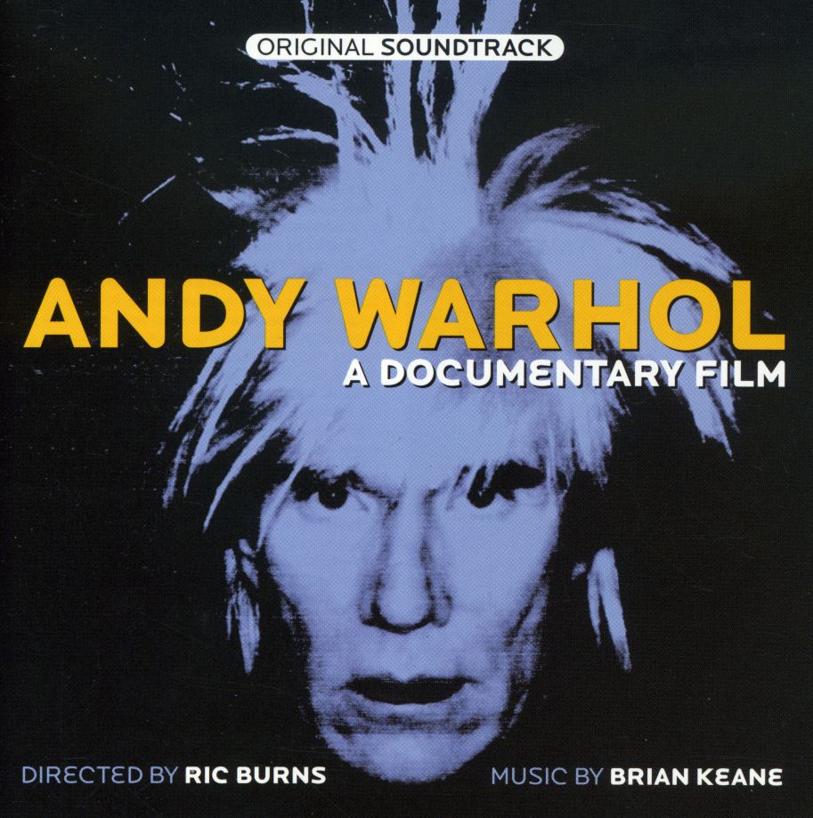 ANDY WARHOL: A DOCUMENTARY / O.S.T.