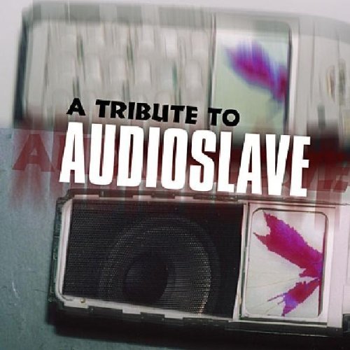TRIBUTE TO AUDIOSLAVE / VARIOUS