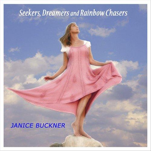 SEEKERS*DREAMERS & RAINBOW CHASERS/SONGS OF CH