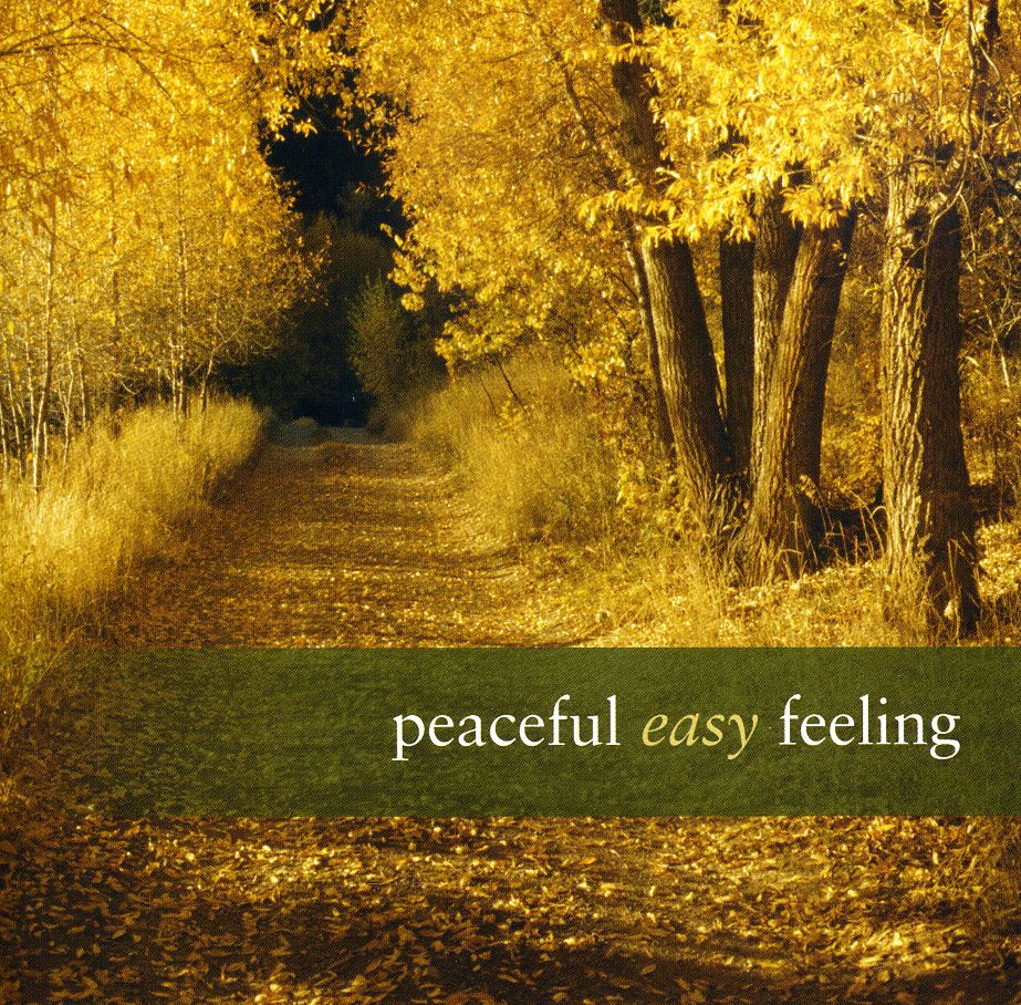 PEACEFUL EASY FEELING