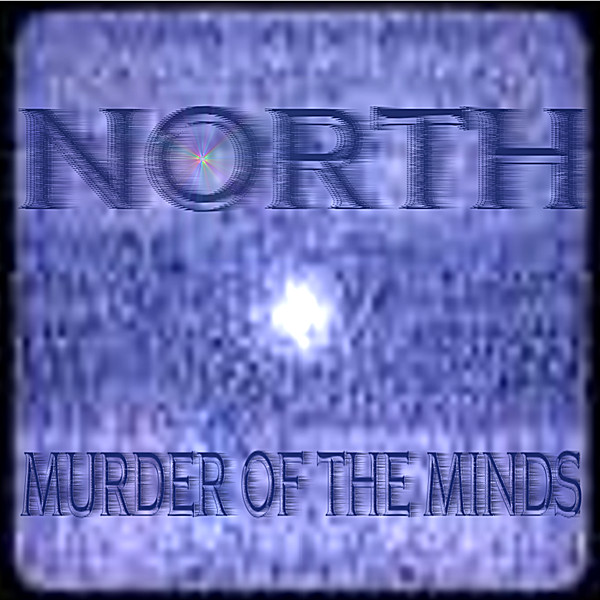 MURDER OF THE MINDS