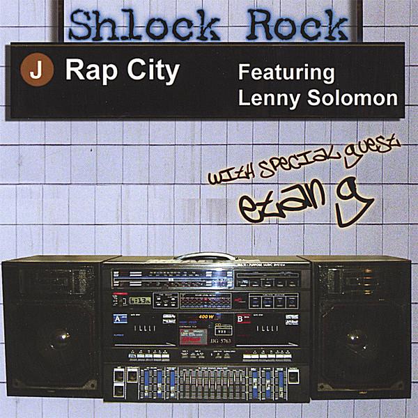 SHLOCK ROCK-J RAP CITY