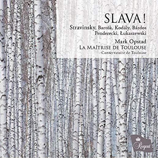 SLAVA: CHORAL MUSIC BY STRAVINSKY / BARTOK (UK)