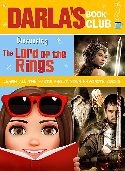 DARLA'S BOOK CLUB: DISCUSSING THE LORD OF THE RING