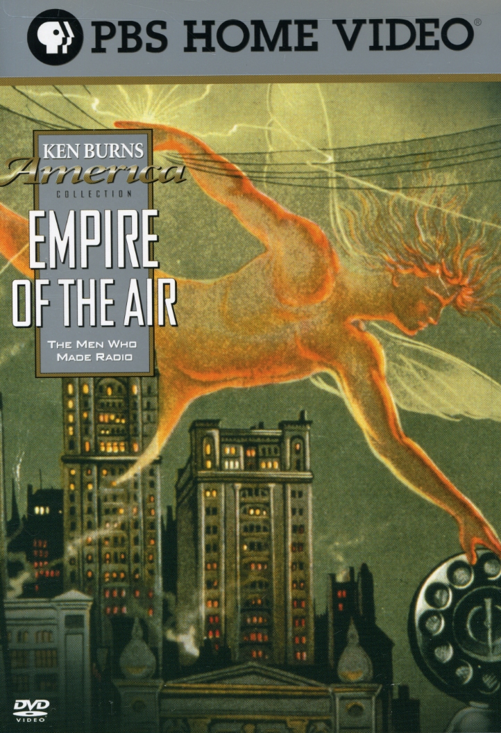 KEN BURNS AMERICA COLLECTION: EMPIRE OF THE AIR
