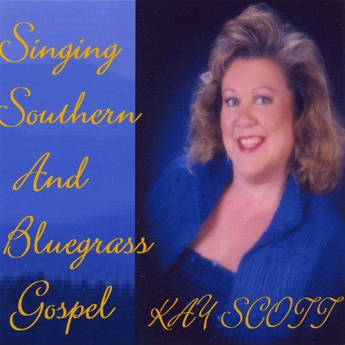 SINGING SOUTHERN & BLUEGRASS GOSPEL