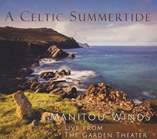 CELTIC SUMMERTIDE (LIVE FROM THE GARDEN THEATER)