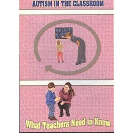 AUTISM IN THE CLASSROOM
