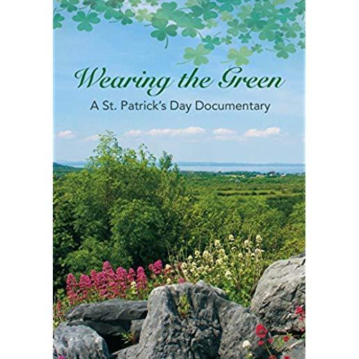 WEARING THE GREEN: DOCUMENTARY ON ST. PATRICK'S