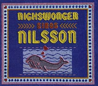 NIGHSWONGER SINGS NILSSON