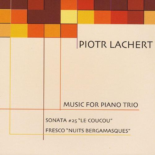 PIOTR LACHERT MUSIC FOR PIANO TRIO / VARIOUS (CDR)