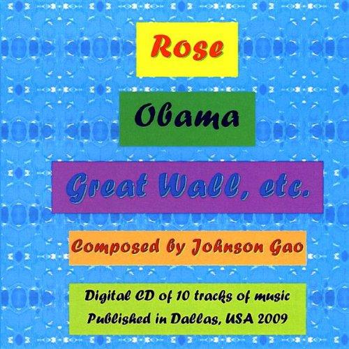 ROSE OBAMA GREAT WALL (CDR)
