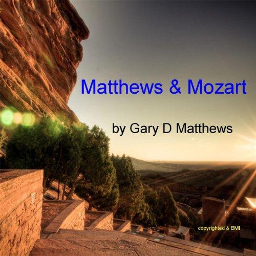 MATTHEWS & MOZART (CDR)