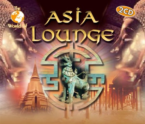 WORLD OF ASIA LOUNGE / VARIOUS