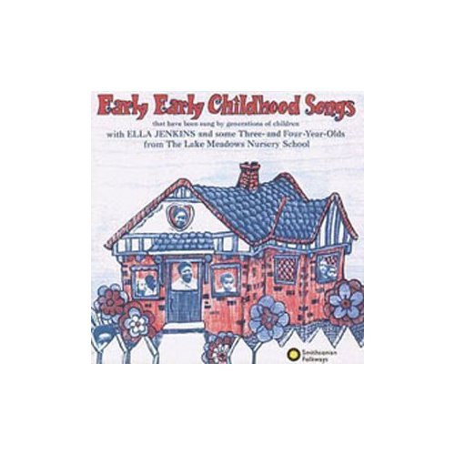 EARLY EARLY CHILDHOOD SONGS