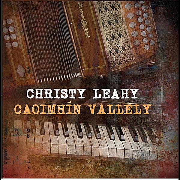 CHRISTY LEAHY & CAOIMHIN VALLELY