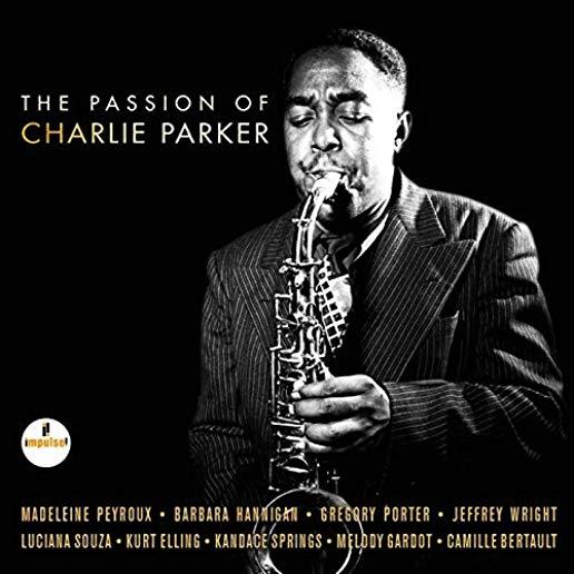 PASSION OF CHARLIE PARKER / VARIOUS