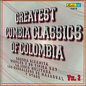 GREATEST CUMBIA CLASSICS OF COLOMBIA 2 / VARIOUS