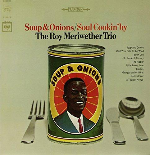 SOUP & ONIONS / SOUL COOKIN BY
