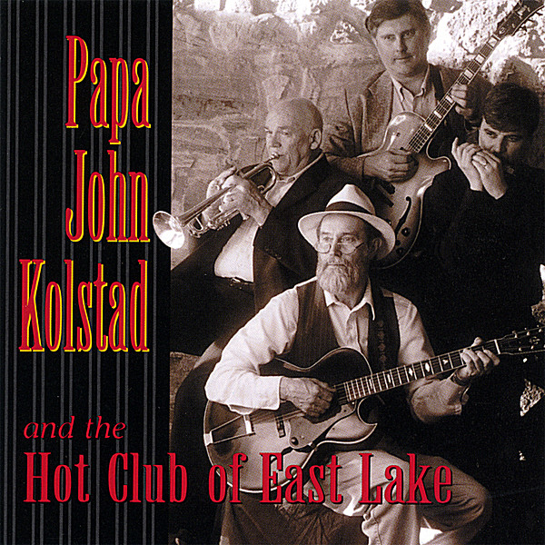 PAPA JOHN KOLSTAD & THE HOT CLUB OF EAST LAKE