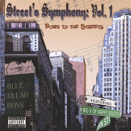 STREETS SYMPHONY-BORN TO THE STREETS 1