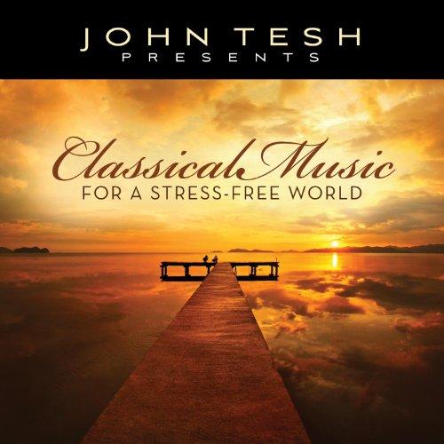 CLASSICAL MUSIC FOR A STRESS-FREE WORLD