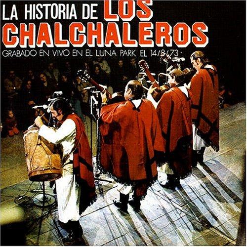 HISTORIA DE LOS CHALCHALEROS
