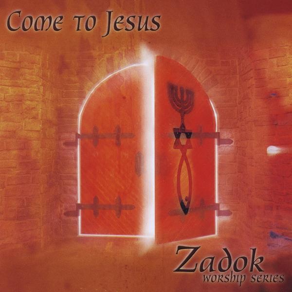 ZADOK WORSHIP SERIES 1: COME TO JESUS